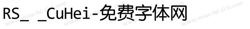 RS_ _CuHei字体转换